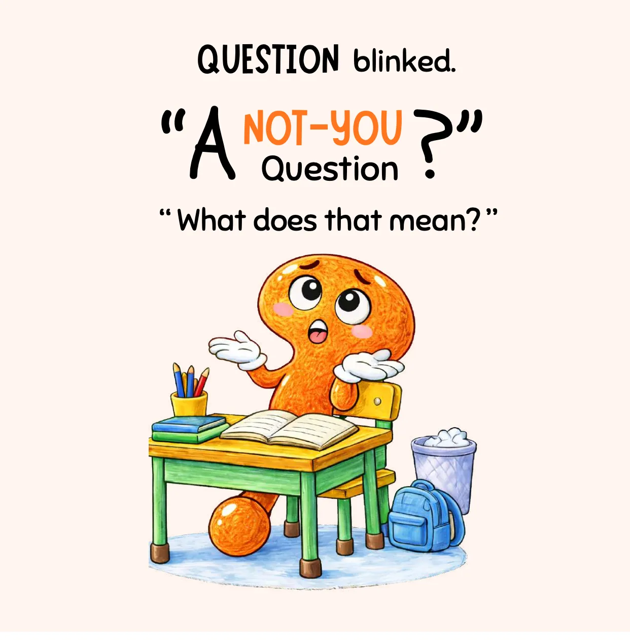 Page 8 of Not-You Questions